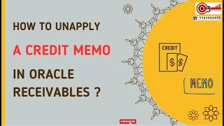 How To Unapply A Credit Memo in Oracle Receivables [upl. by Ateuqirne]