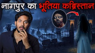 Nagpur Ka Sabse Bhootiya Kabristan  Haunted Parsi Kabristan Real Horror Story  Bloody Satya [upl. by Kwapong]