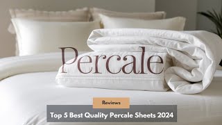 Top 5 Best Quality Percale Sheets On Amazon Reviews of 2024 [upl. by Bea]