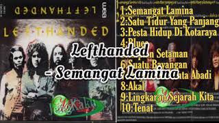 Lefthanded  Semangat Lamina [upl. by Winstonn268]