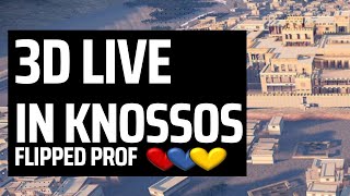 3d Live in Knossos city flipped prof educational 3d creations [upl. by Orihakat]