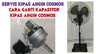 CARA MENGGANTI KAPASITOR KIPAS ANGIN COSMOS 16SDB SERVIS KIPAS ANGIN BONGKAR PASANG KIPAS ANGIN 16quot [upl. by Toni]