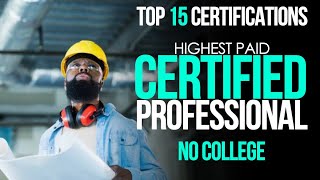 Top 15 Certifications For 2022  Highest Paying Certifications  No College [upl. by Hanonew]