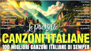 La Bella Musica Italiana ANNI 607080  40 Migliori Canzoni Vecchie Italiane  Italian Musi911 [upl. by Trixie]