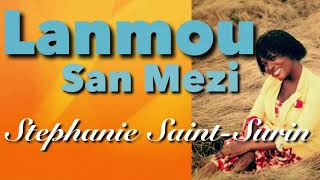 Lanmou San Mezi Stephanie SaintSurin Lyrics [upl. by Ordnasil]