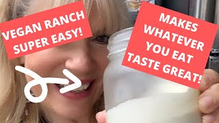 Use this Vegan Ranch dressing on EVERYTHING [upl. by Yecnay222]