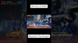 Beyond The Dream  315 ALLSTARS  SideM 6thライブ 神戸公演 Day2より アイドルマスターSideM BeyondTheDream [upl. by Teerell]