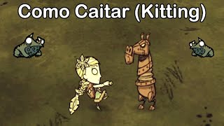 Como Caitar Kitting e Atacar Criaturas e Monstros  Série p iniciantes Dont Starve Together 9 [upl. by Helfand308]