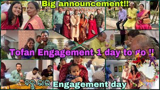 Brother ki Engagement 1 day to go  💃🕺Finally ବବ୍ଲୁ ଭାଇ ଙ୍କ Engagement ଦିନ ଆସିଗଲା ring 💍 ceremony [upl. by Daiz]