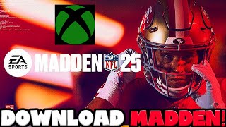 HOW TO DOWNLOAD MADDEN 25 ON XBOX MADDEN 25 [upl. by Johnna]