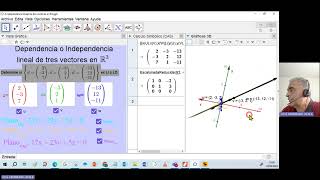 Dependencia e Independecia lineal con GeoGebra Matrices y representacion gráfica en R2 y R3 [upl. by Bergwall934]