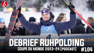 DEBRIEF DE LÉTAPE DE RUHPOLDING CDM 202324 104 PODCAST [upl. by Odnaloy]