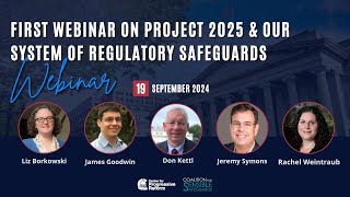 First Webinar on Project 2025 amp Our System of Regulatory Safeguards [upl. by Jardena]