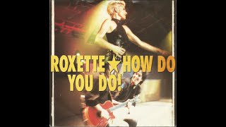 Roxette  How Do You Do Studio Halmstad amp Stockholm 1992 Vinilo Vinyl [upl. by Alaham]