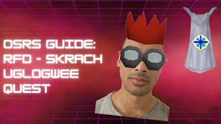 OSRS Guide  RFD Skrach Uglogwee Quest [upl. by Ruhl]