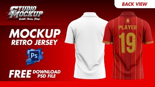 MOCKUP JERSEY RETRO  FREE DOWNLOAD MOCKUP  BACK MOCKUP FILE PSD [upl. by Alyal]