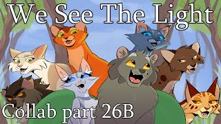 We See the Light collab part 26B ┃ Warrior cats Graystripe and Silverstream MAP with froschtee [upl. by Severn]