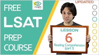 Lesson 6 LSAT Reading Comprehension Part 1 [upl. by Ynnig]