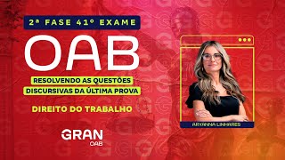 2ª fase do 41º Exame OAB Resolução de Questões Discursivas da Última Prova  Direito do Trabalho [upl. by Oigroig594]