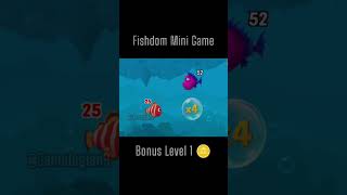 Fishdom Gameplay Bonus Level 1 gaming youtubeshorts [upl. by Akira364]