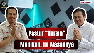 PASTUR KAMI quotHARAMquot MENIKAH INI ALASANNYA [upl. by Fishbein]