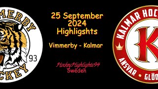 VIMMERBY VS KALMAR  25 SEPTEMBER 2024  HIGHLIGHTS  HOCKEYALLSVENSKAN [upl. by Avrenim]