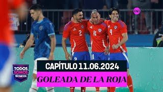 Todos Somos Técnicos  Chile goleó a Paraguay en el Estadio Nacional  Capítulo 11 de junio 2024 [upl. by Adnaram526]