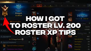 Lost Ark How I Got Roster Lv 200  Roster XP Tips [upl. by Evreh409]