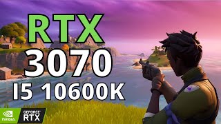 I5 10600K RTX 3070 FORTNITE CHAPTER 2 SEASON 6  1080p 1440p 4K [upl. by Bodkin]