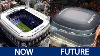 Football Stadiums Now and in the Future  Camp Nou Santiago Bernabeu [upl. by Desi]