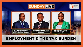 SUNDAY LIVE  Employment and tax burden as new NSSF rates takes effect [upl. by Latrice]