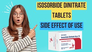 Isosorbide Dinitrate Tablets  uses and side effect [upl. by Ahsurej672]