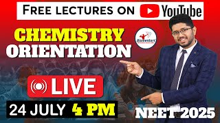 Chemistry orientation  NEET 2025 I Free lectures l Focus batch l Biomentors online [upl. by Nixie]