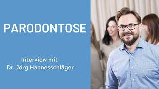 Parodontose behandeln und stoppen Symptome und Verlauf  Interview mit Dr Jörg Hannesschläger [upl. by Veronike]