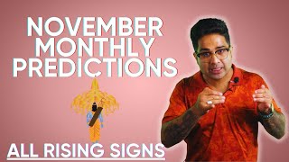 November Monthly Predictions  All Rising Signs  Explosive results  Saturn Direct  SunMars Deb [upl. by Aseena]