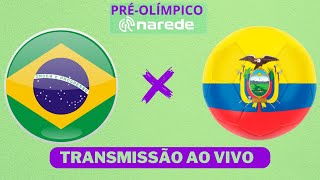 BRASIL X EQUADOR AO VIVO  PRÉOLIMPICO 2024 AO VIVO [upl. by Htiekram]