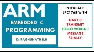 Transmit quotHello World  quot message using UART0 of LPC1768 [upl. by Wendelin]