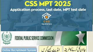 CSS 2025 CSS 2025 MPT Registration how to Apply for CSS Federal Public Service Commission 2025 [upl. by Goldman]