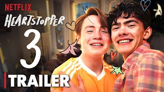 Heartstopper Season 3 Trailer Release Date  NEW CAST [upl. by Airbmat]