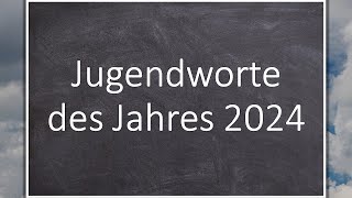 Jugendwort 2024 Akh Aura Digga Hölle nein Nein Pascal Pyrotechnik Schere Talahon Yolo Yurr [upl. by Adriel168]