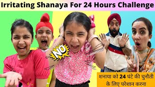 Irritating Shanaya For 24 Hours Challenge  Ramneek Singh 1313  RS 1313 VLOGS [upl. by Il]