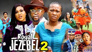 ROYAL JEZEBEL SEASON 2 NEW TRENDING MOVIEOnny Michealamp Chineye Nnebe 2023 Latest Nollywood Movie [upl. by Eliath936]