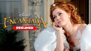 ENCANTADA  Resumen en 11 minutos  Disney [upl. by Clute]