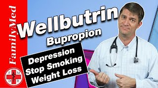 BUPROPION WELLBUTRIN Treatment for DepressionWhat are the Side Effects [upl. by Otreblide]