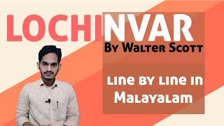 Lochinvar Poem in Malayalam  By Walter Scott  line by line explanation [upl. by Ameg]