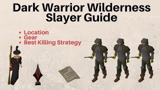 Dark Warriors Wilderness Slayer Guide [upl. by Trinee]