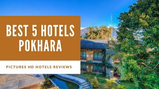 Top 5 Best Hotels in Pokhara Nepal  sorted by Rating Guests [upl. by Paley696]