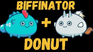 BIFFINATOR  DONUT MECH  AXIE INFINITY SEASON 21 META ft John Alfred [upl. by Alusru689]