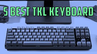 Top 5 Best TKL Keyboards 2024  Best TKL Mechanical Gaming Keyboard  Best Reviewed [upl. by Carlynn]