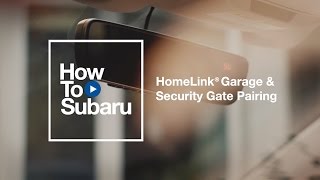 Subaru Howto HomeLink Garage Door Pairing [upl. by Mehcanem64]